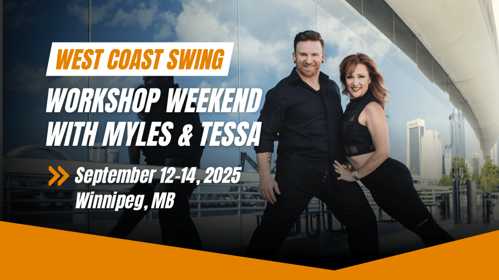 West Coast Swing Workshop Weekend With Myles and Tessa - September 12-14, 2025, Winnipeg MB
